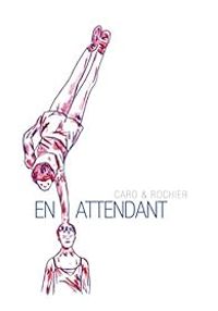 Couverture du livre En attendant - Fabcaro  - Gilles Rochier