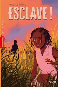 Couverture du livre Esclave ! - Pascale Maret