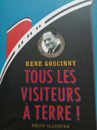 Couverture du livre Tous les visiteurs à terre - Rene Goscinny