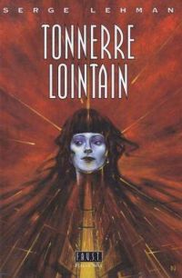 Serge Lehman - Tonnerre lointain