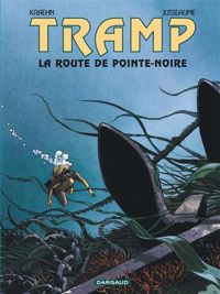 Jean-charles Kraehn - Patrick Jusseaume(Dessins) - La Route de Pointe Noire