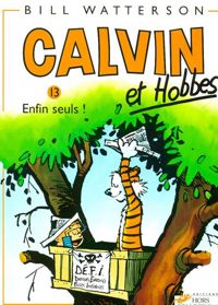 Couverture du livre Enfin seuls ! - Bill Watterson