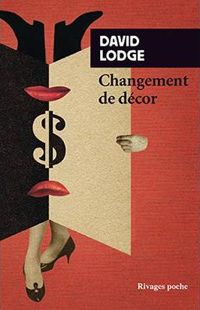 Couverture du livre Changement de décor - David Lodge