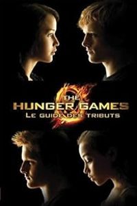 Suzanne Collins - Hunger Games : Le guide des tributs