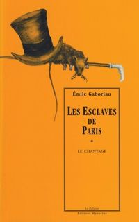 Emile Gaboriau - Le chantage