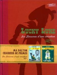 Couverture du livre  Lucky Luke : Ma Dalton - Chasseur de primes - Rene Goscinny - Morris 