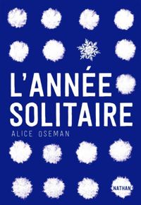 Couverture du livre L'année solitaire  - Alice Oseman