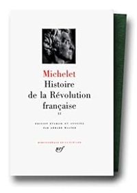 Couverture du livre Histoire de la Révolution française - Jules Michelet