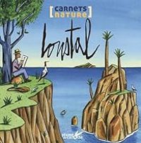 Jacques De Loustal - Carnet nature