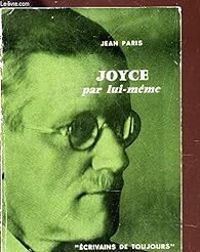 Jean Paris - James Joyce par lui-même