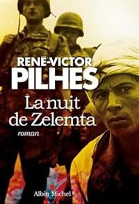 Rene Victor Pilhes - La nuit de Zelemta