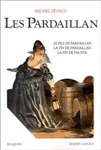 Couverture du livre Les Pardaillan, Bouquins 3  - Michel Zevaco