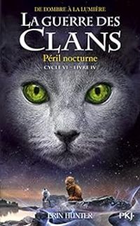 Erin Hunter - Péril nocturne