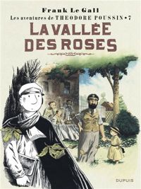 Couverture du livre La Vallée des roses - Frank Le Gall