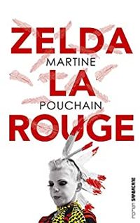 Couverture du livre Zelda la rouge - Martine Pouchain