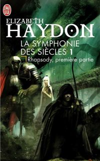 Couverture du livre Rhapsody : Première partie - Elizabeth Haydon