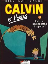 Couverture du livre Gare au psychopathe à rayures - Bill Watterson