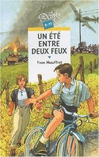 Yvon Mauffret - Un été entre deux feux