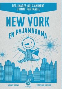 Michaël Leblond - Frédéric Bertrand - New York en Pyjamarama