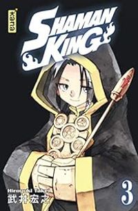 Hiroyuki Takei - Shaman King - Star Edition