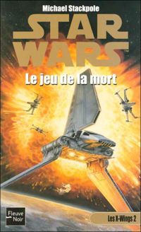 Michael A. Stackpole - Le jeu de la mort