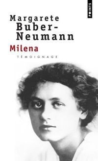 Margarete Buber-neumann - Milena