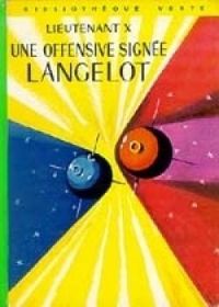 Vladimir Volkoff - Une offensive signée Langelot