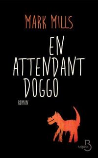 Couverture du livre En attendant Doggo - Mark Mills