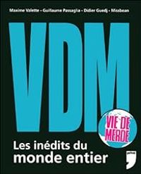 Couverture du livre VDM, les inédits du monde entier - Maxime Valette