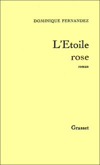 Dominique Fernandez De L'académie Française - L'étoile rose