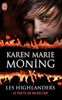 Karen Marie Moning - Le pacte de McKeltar