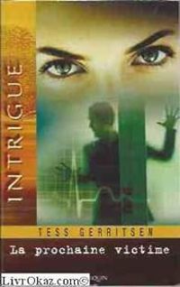 Tess Gerritsen - La prochaine victime