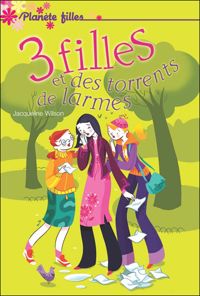 Jacqueline Wilson - Des torrents de larmes