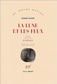 Cesare Pavese - La Lune et les Feux. La plage