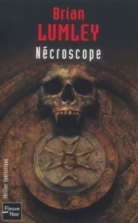 Couverture du livre Nécroscope - Brian Lumley