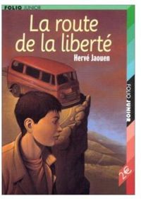 Couverture du livre La route de la liberté - Herve Jaouen