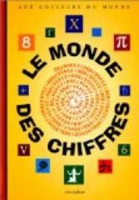 Andre Deledicq - Jean Christophe Deledicq - Le Monde des chiffres