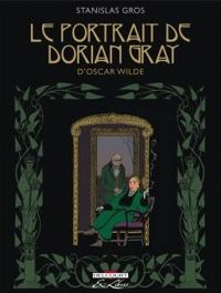 Gros-s - Le Portrait de Dorian Gray, d'Oscar Wilde