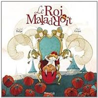 Couverture du livre Le roi maladroit - Mayalen Goust - Anne Galle Balpe