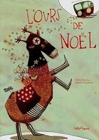 Couverture du livre L'ours de Noël - Helene Kerillis - Isabelle Chatellard