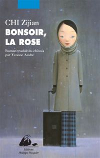 Zijian Chi - Bonsoir, la rose