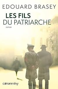 Couverture du livre Les fils du patriarche - Edouard Brasey