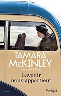 Tamara Mckinley - L'avenir nous appartient