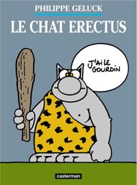 Philippe Geluck - Le chat erectus