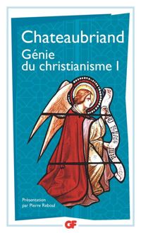 François-rené De Chateaubriand - Génie du christianisme