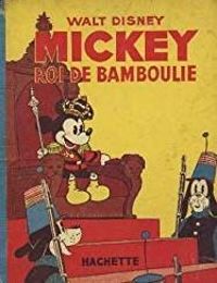 Walt Disney - MICKEY ROI DE BAMBOULIE / MICKEY N°16.