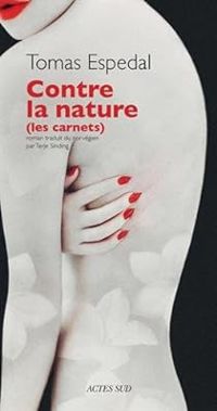 Tomas Espedal - Contre la nature (les carnets)