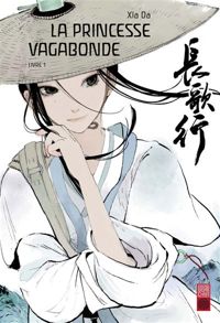 Couverture du livre La Princesse Vagabonde - Xia Da