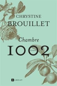 Couverture du livre Chambre 1002 - Chrystine Brouillet