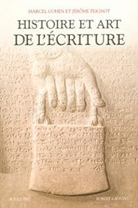 Jerome Peignot - Marcel Cohen - Histoire et art de l'écriture